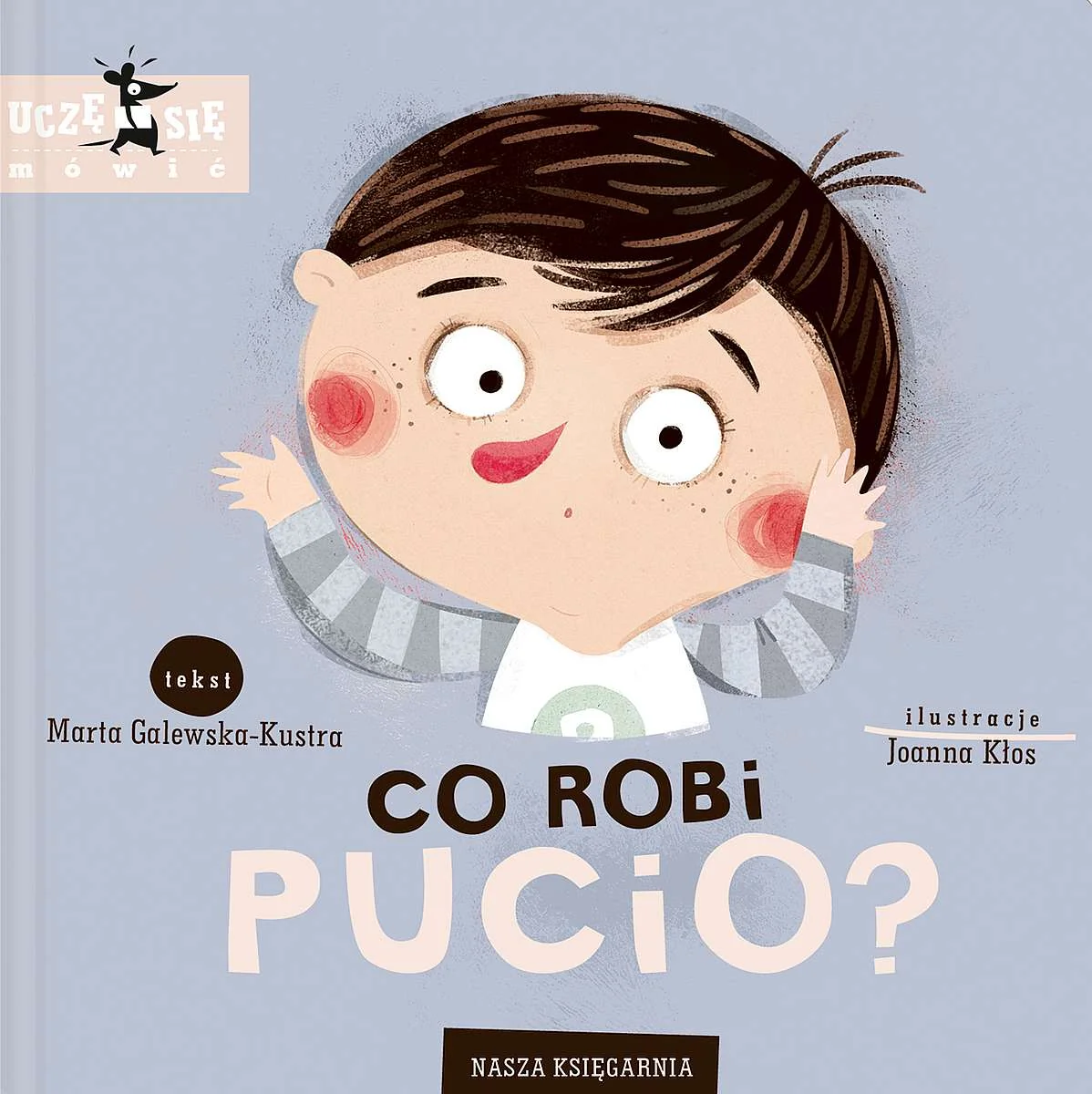 Co robi Pucio? Marta Galewska-Kunstra