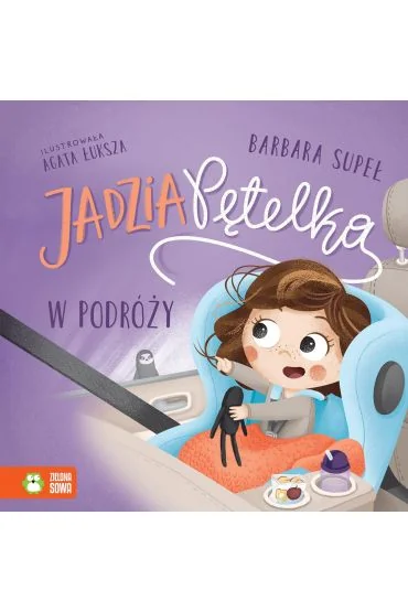 Jadzia Pętelka w podróży Barbara Supeł