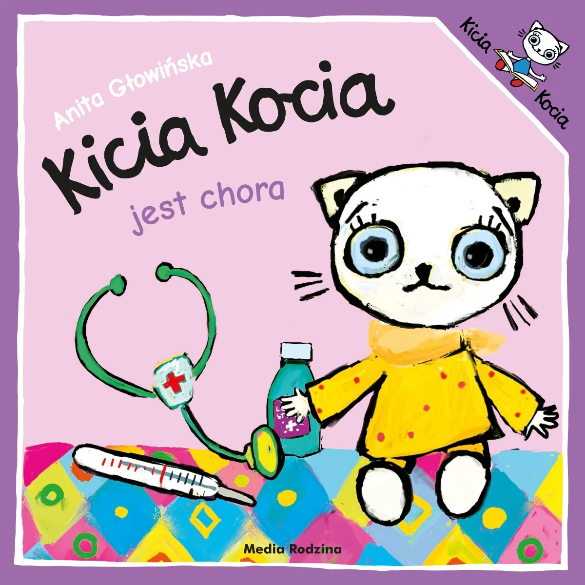 Kicia Kocia jest chora, Anita Głowińska