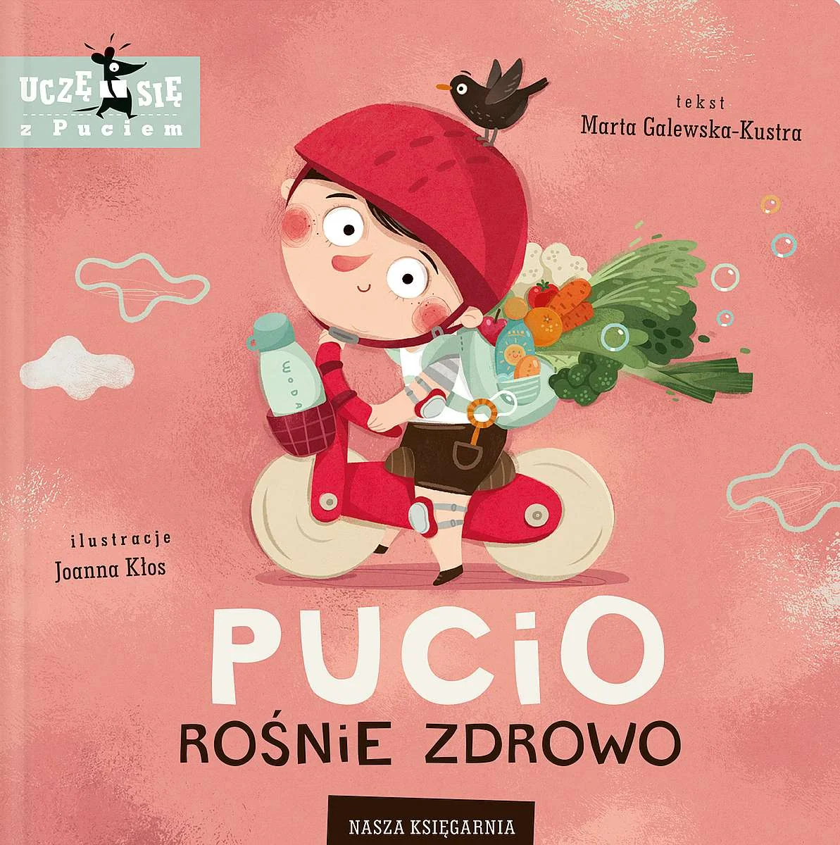 Pucio rośnie zdrowo, Marta Galewska-Kustra