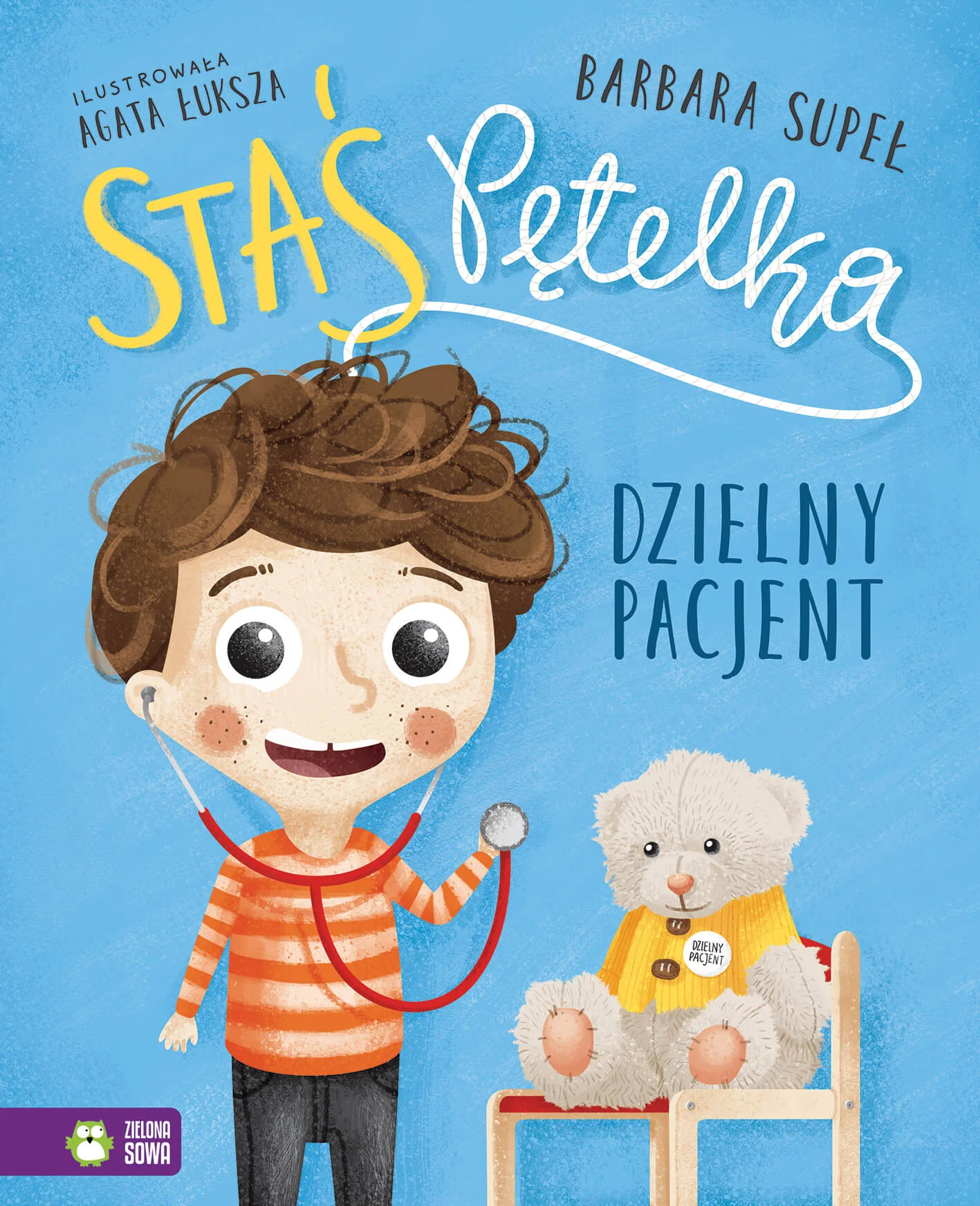 Staś Pętelka. Dzielny pacjent, Barbara Supeł