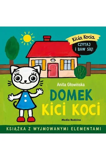 Domek Kici Koci Anita Głowińska